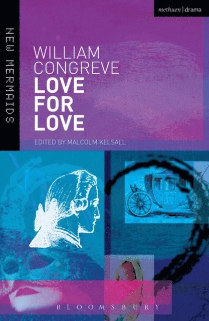 William Congreve, Malcolm Kelsall - Love for Love, E-bok