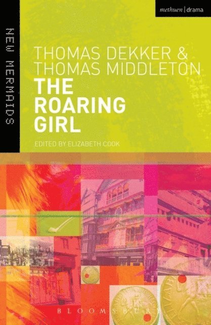 Thomas Dekker, Thomas Middleton, Elizabeth Cook - Roaring Girl, E-bok
