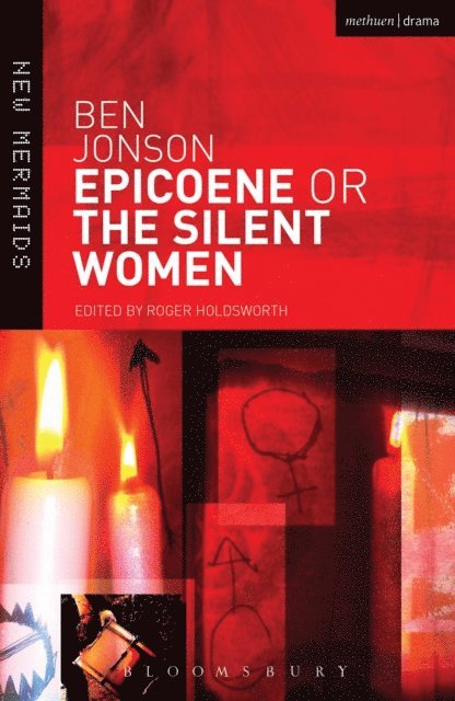 Ben Jonson, Roger Holdsworth - Epicoene or The Silent Woman, E-bok
