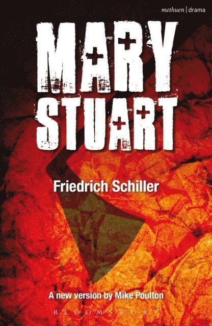 Friedrich Schiller - Mary Stuart, E-bok