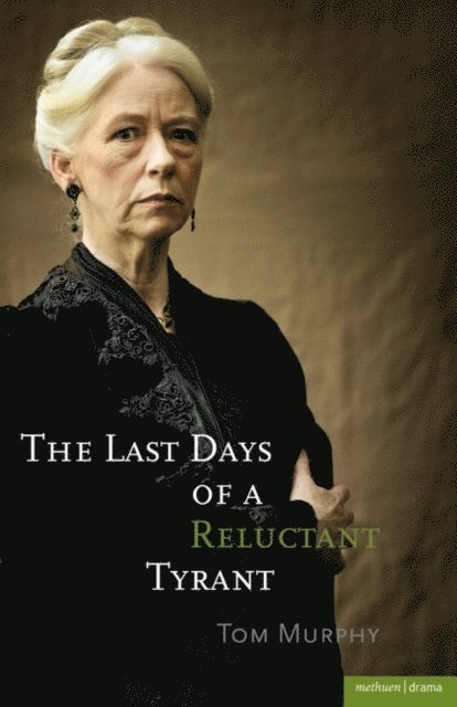 Tom Murphy - Last Days of a Reluctant Tyrant, E-bok