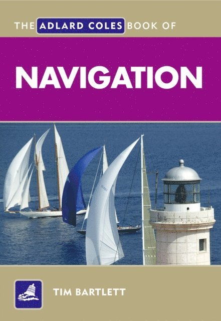 Melanie Bartlett - Adlard Coles Book of Navigation, E-bok