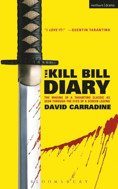 David Carradine - Kill Bill Diary, E-bok