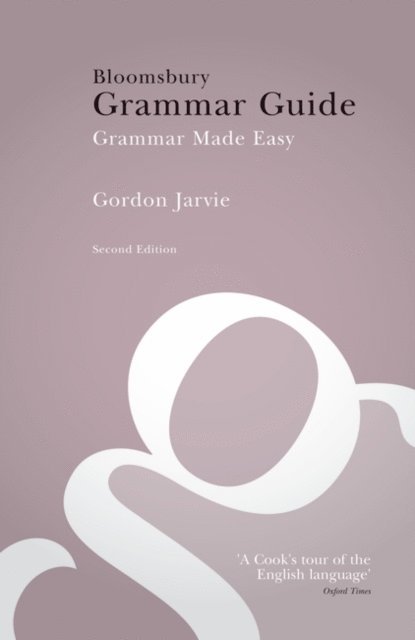 Gordon Jarvie - Bloomsbury Grammar Guide, E-bok
