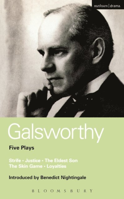 John Galsworthy - Galsworthy Five Plays, E-bok