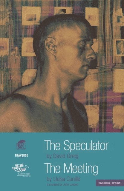 David Greig, Lluïsa Cunillé - Speculator and The Meeting, E-bok