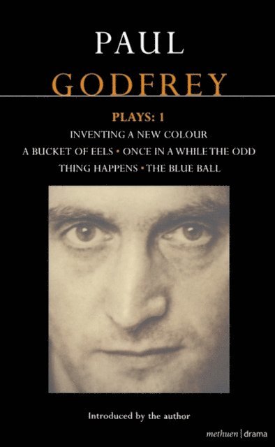 Paul Godfrey - Godfrey Plays: 1, E-bok