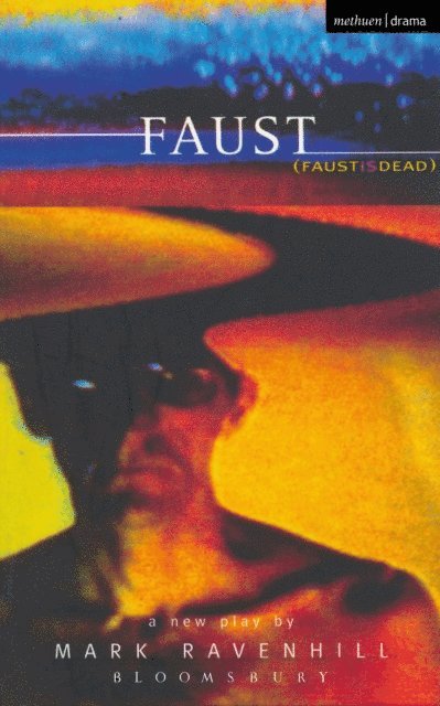 Mark Ravenhill - Faust is Dead, E-bok