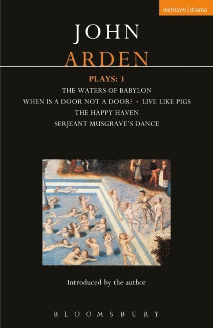 John Arden - Arden Plays: 1, E-bok