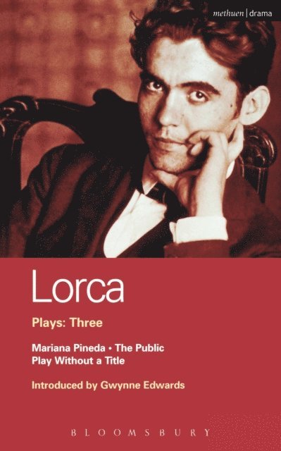 Federico Garcia Lorca, Gwynne Edwards - Lorca Plays: 3, E-bok