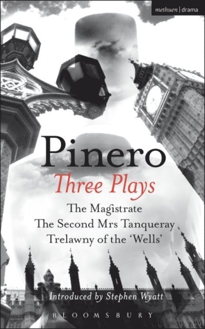 Sir Arthur Wing Pinero - Pinero: Three Plays, E-bok