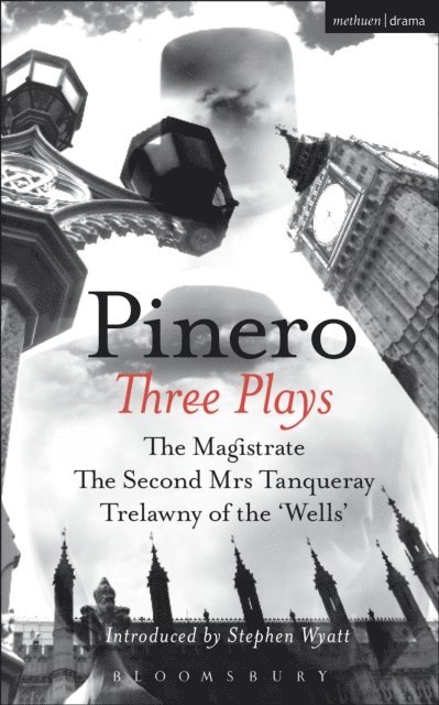 Sir Arthur Wing Pinero - Pinero: Three Plays, E-bok