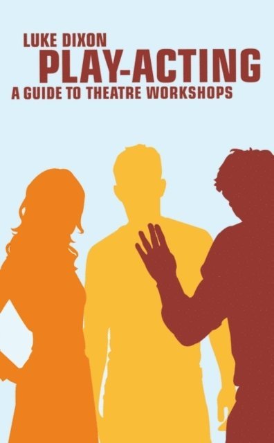 Luke Dixon - Play Acting, E-bok