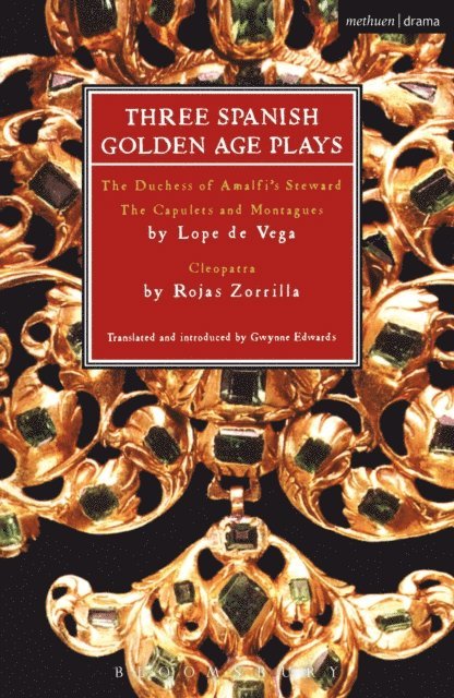 Lope De Vega, Roja Zorrila, Gwynne Edwards - Three Spanish Golden Age Plays, E-bok