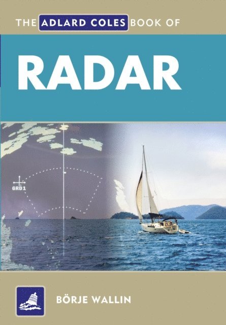Borje Wallin - Adlard Coles Book of Radar, E-bok
