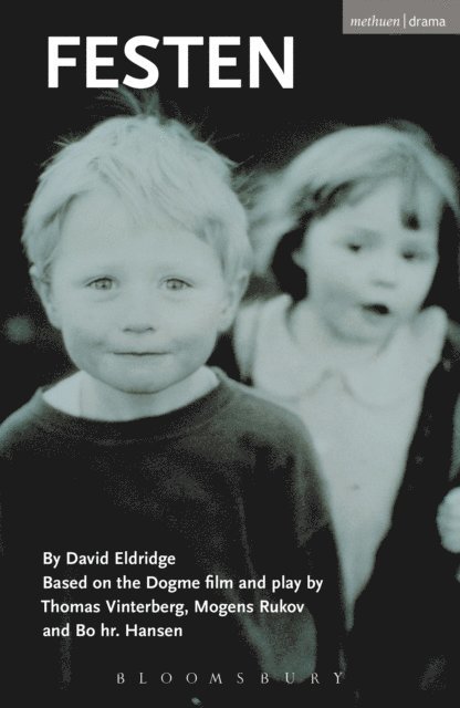 David Eldridge - Festen, E-bok