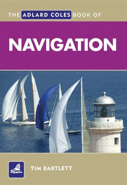 Melanie Bartlett - Adlard Coles Book of Navigation, E-bok