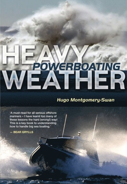 Heavy Weather Powerboating
