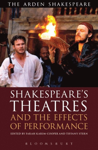 Farah Karim Cooper, Tiffany Stern - Shakespeare's Theatres and the Effects of Performance, E-bok