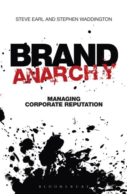 Stephen Waddington, Steve Earl - Brand Anarchy, E-bok