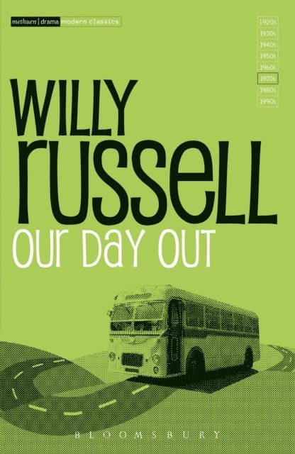 Willy Russell - Our Day Out, E-bok