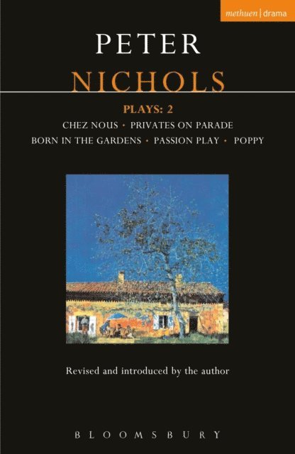 Peter Nichols - Nichols Plays: 2, E-bok