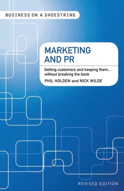 Nick Wilde, Philip R. Holden - Marketing and PR, E-bok