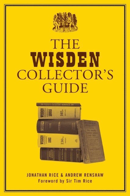 Jonathan Rice, Andrew Renshaw, Jonathan Rice - Wisden Collector's Guide, E-bok. Tillgänglighet: Lägg i varukorg