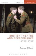 British Theatre and Performance 1900-1950