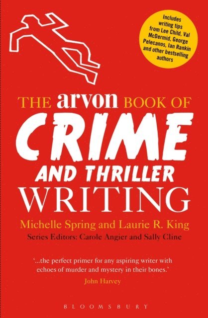Michelle Spring, Laurie R. King - Arvon Book of Crime and Thriller Writing, E-bok