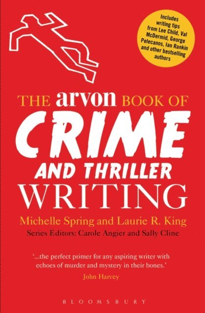 Michelle Spring, Laurie R. King - Arvon Book of Crime and Thriller Writing, E-bok