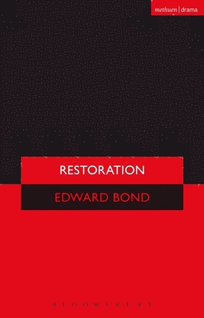 Edward Bond - Restoration, E-bok
