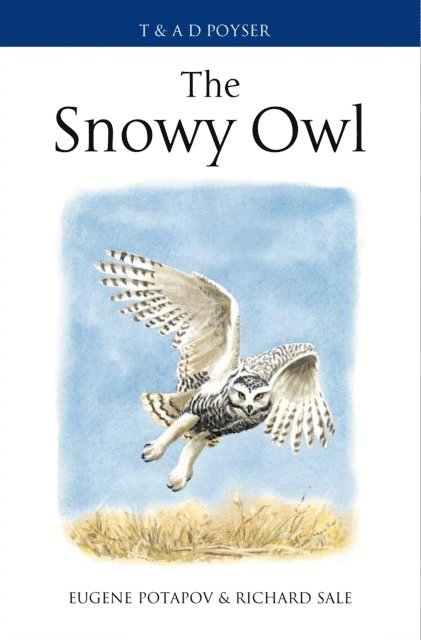 Eugene Potapov, Richard Sale - Snowy Owl, E-bok