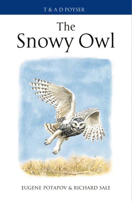 Eugene Potapov, Richard Sale - Snowy Owl, E-bok