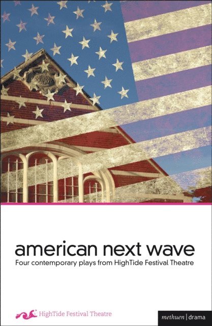 Stella Fawn Ragsdale, Mona Mansour, Laura Marks, Branden Jacobs-Jenkins - American Next Wave, E-bok