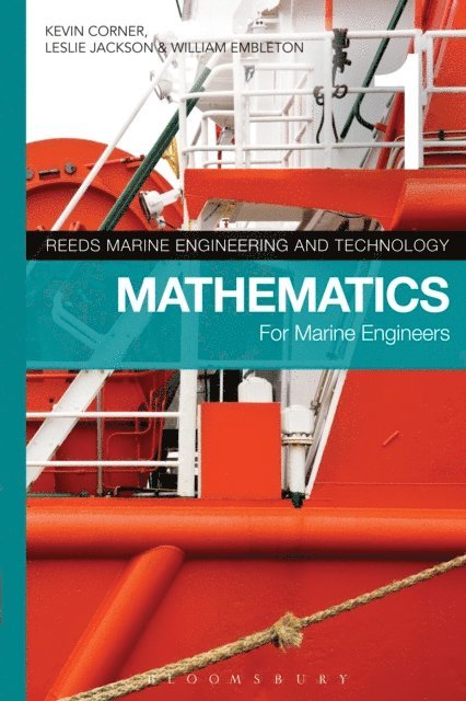 Kevin Corner, Leslie Jackson, William Embleton - Reeds Vol 1: Mathematics for Marine Engineers, E-bok