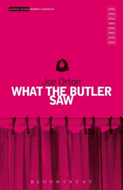 Joe Orton - What The Butler Saw, E-bok