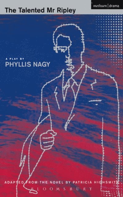 Patricia Highsmith, Phyllis Nagy - Talented Mr Ripley, E-bok