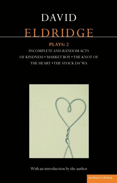 David Eldridge - Eldridge Plays: 2, E-bok