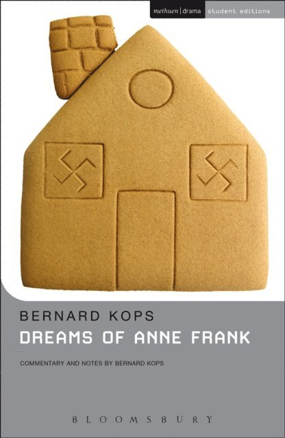 Bernard Kops - Dreams Of Anne Frank, E-bok