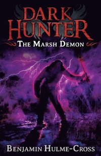 The Marsh Demon (Dark Hunter 3)