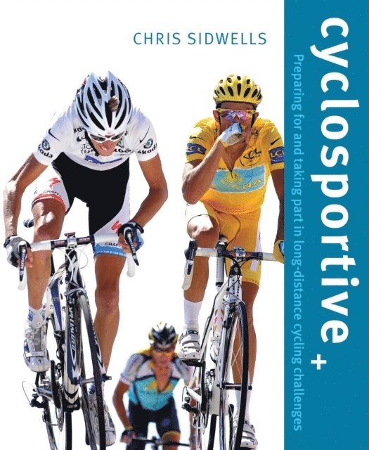 Chris Sidwells - Cyclosportive, E-bok