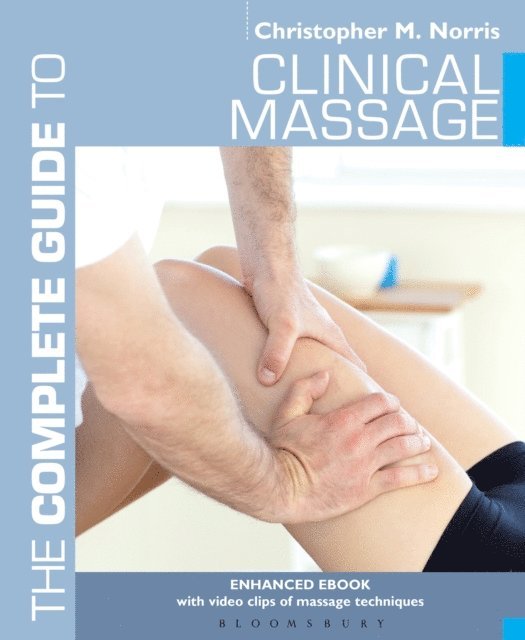 Christopher M. Norris - Complete Guide to Clinical Massage, E-bok