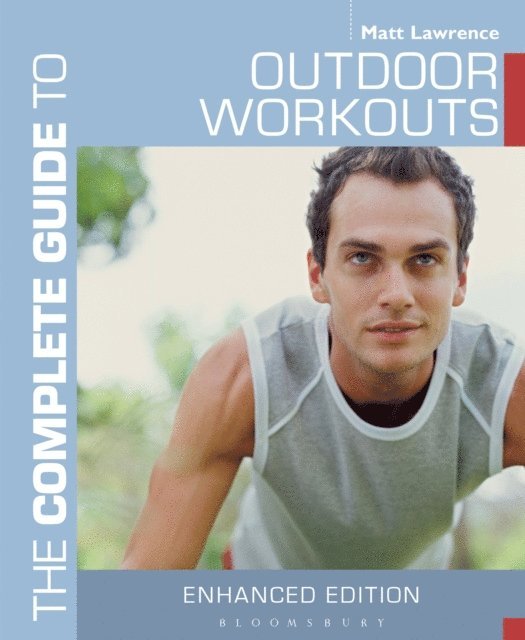 Matt Lawrence - Complete Guide to Outdoor Workouts, E-bok