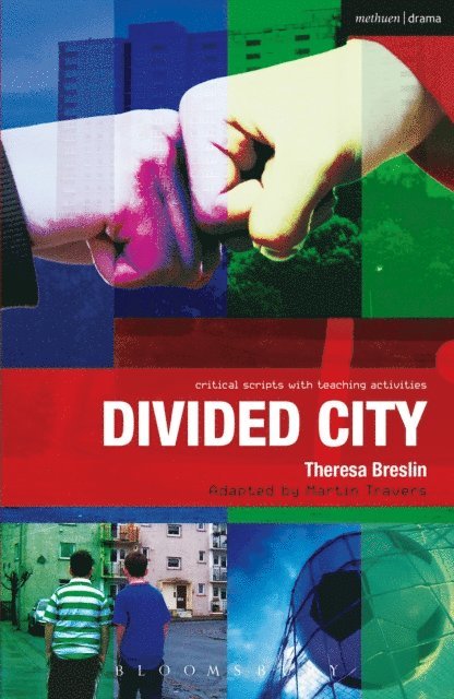 Theresa Breslin, Paul Bunyan, Martin Travers, Ruth Moore - Divided City, E-bok