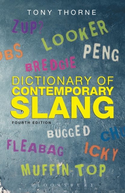 Tony Thorne - Dictionary of Contemporary Slang, E-bok. Tillgänglighet: Lägg i varukorg