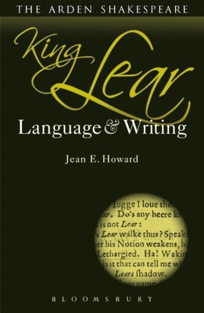 Jean E. Howard - King Lear: Language and Writing, E-bok