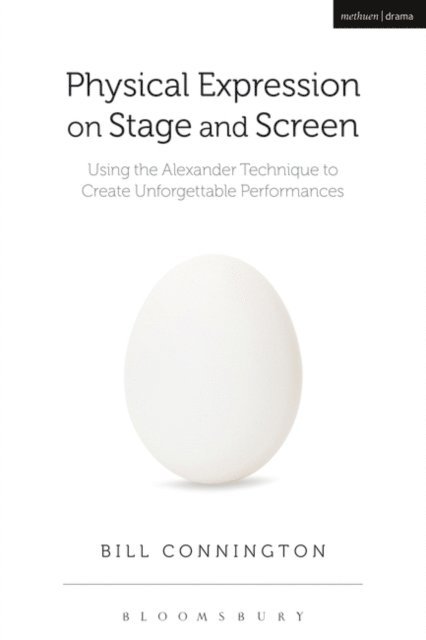 Bill Connington - Physical Expression on Stage and Screen, E-bok