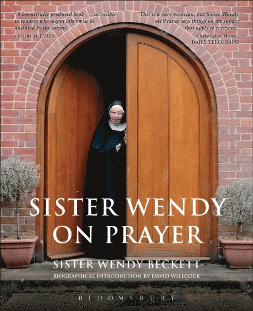 Sister Wendy Beckett - Sister Wendy on Prayer, E-bok