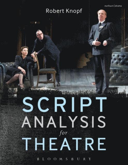 Robert Knopf - Script Analysis for Theatre, E-bok